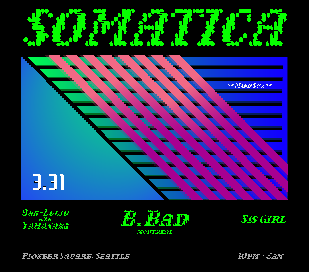 Somatica - March 31